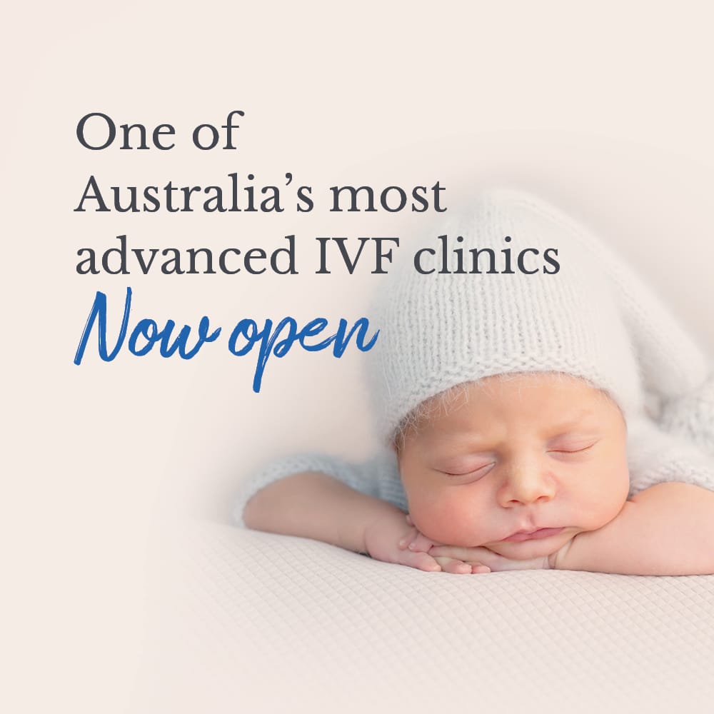 Image of newborn with text reading "One of Australia's most advanced IVF clinics. Now open at Sydney CBD"